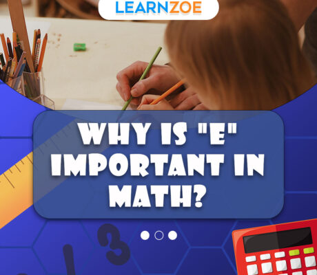 Why is e Important in Math