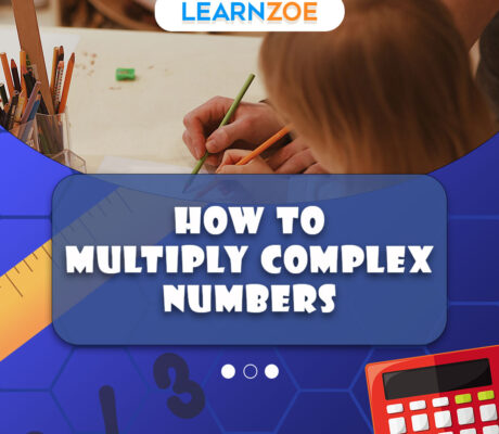 How to Multiply Complex Numbers