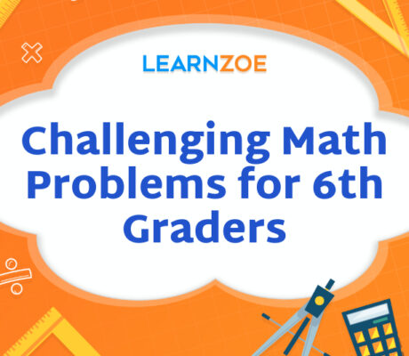 Challenging Math Problems for 6th Graders