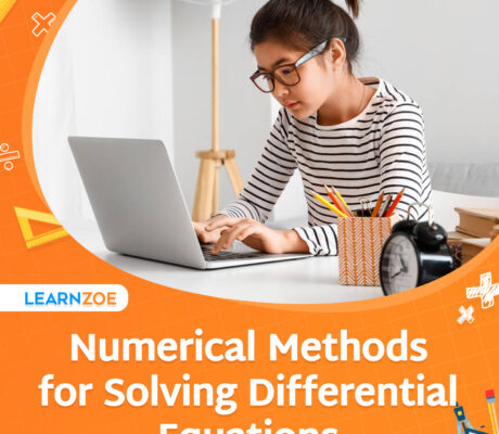 Numerical Methods for Solving Differential Equations
