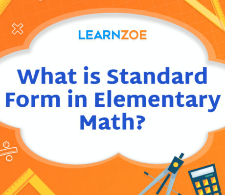 What is Standard Form in Elementary Math?