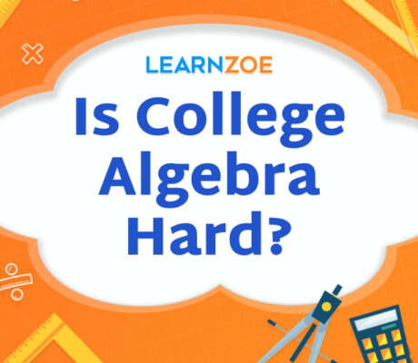 Is College Algebra Hard