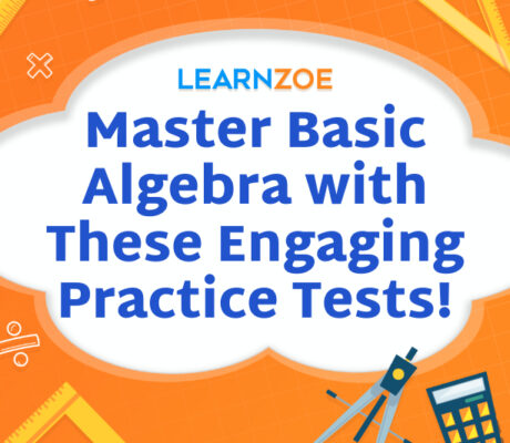 Master Basic Algebra with These Engaging Practice Tests!