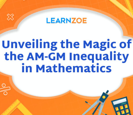 Unveiling the Magic of the AM-GM Inequality in Mathematics