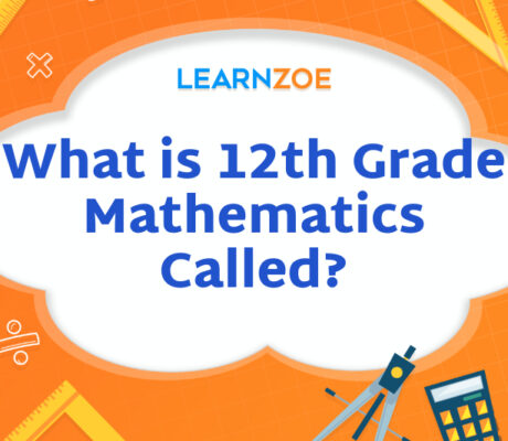 What is 12th Grade Mathematics Called