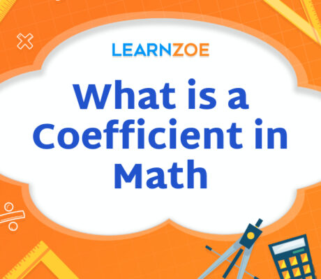 What is a Coefficient in Math