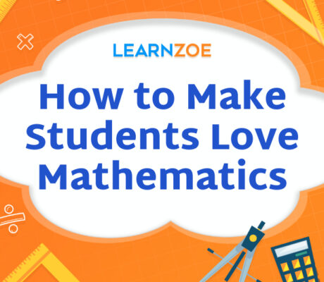 How to Make Students Love Mathematics