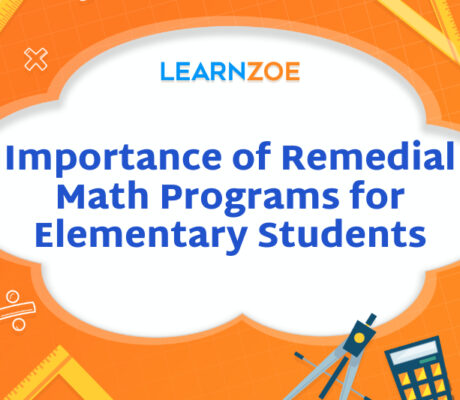 Importance of Remedial Math Programs for Elementary Students