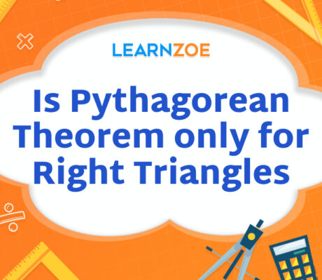 Is Pythagorean Theorem only for Right Triangles