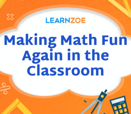 Making Math Fun Again in the Classroom