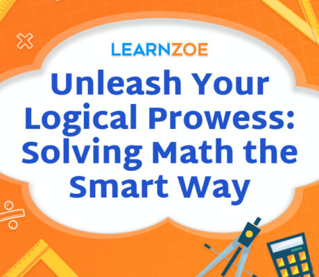 Unleash Your Logical Prowess Solving Math the Smart Way