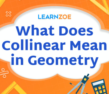 What Does Collinear Mean in Geometry