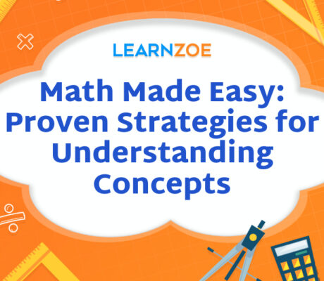 Math Made Easy Proven Strategies for Understanding Concepts